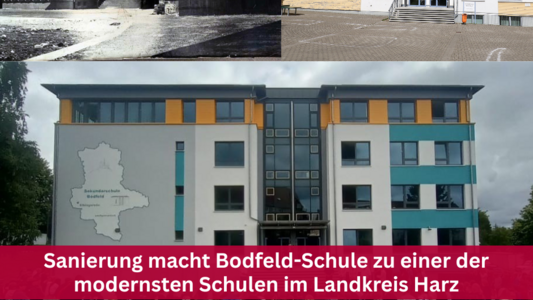 Bodfeldschule 1976, 2022 und heute Bodfeldschule 1976, 2022 und heute mit der Aufschrift Sanierung macht Bodfeld-Schule zu einer der modernsten Schulen im Landkreis Harz